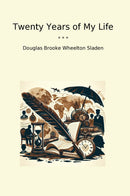 Twenty Years of My Life