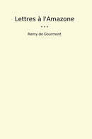 Lettres à l'Amazone