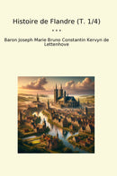 Histoire de Flandre (T. 1/4)