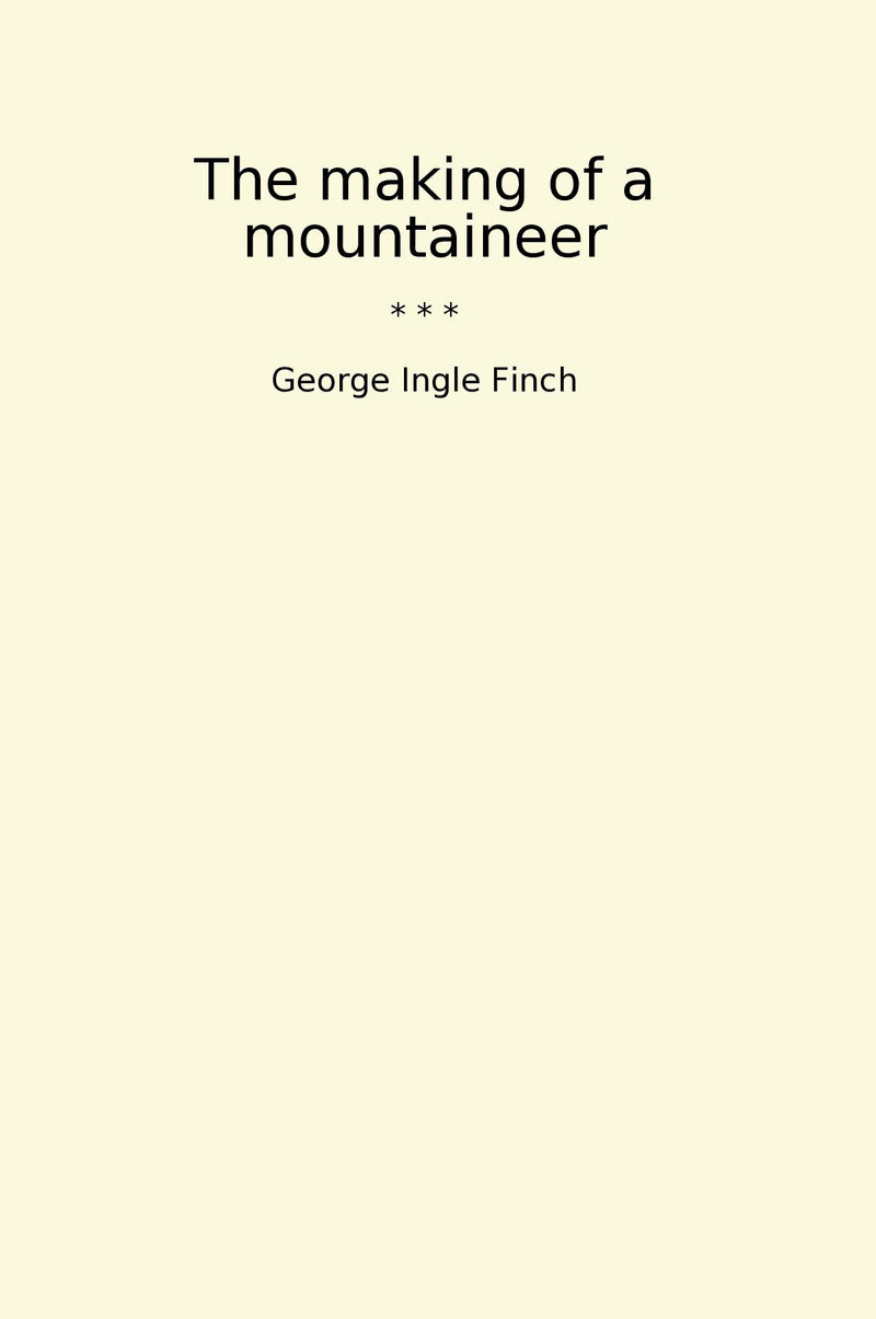 The making of a mountaineer