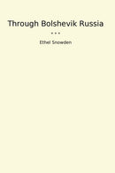 Through Bolshevik Russia