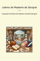 Lettres de Madame de Sévigné