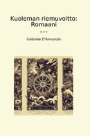 Kuoleman riemuvoitto: Romaani