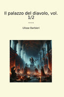 Il palazzo del diavolo, vol. 1/2