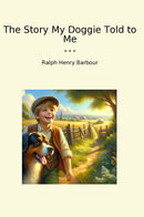 The Story My Doggie Told to Me