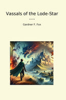 Vassals of the Lode-Star