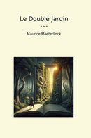 Le Double Jardin