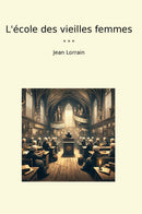 L'école des vieilles femmes