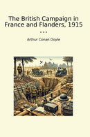 The British Campaign in France and Flanders, 1915
