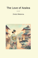 The Love of Azalea