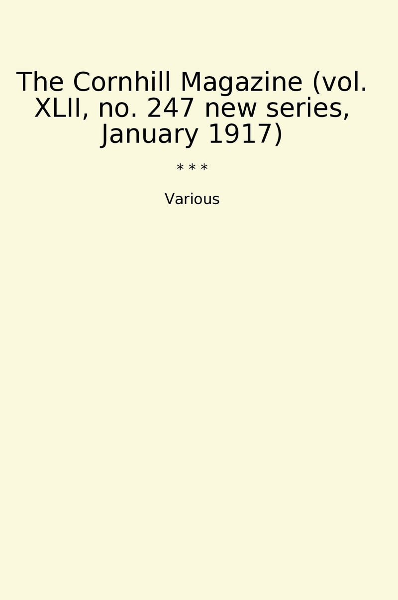 The Cornhill Magazine (vol. XLII, no. 247 new series, January 1917)