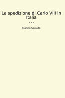 La spedizione di Carlo VIII in Italia