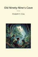 Old Ninety-Nine's Cave