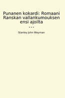 Punanen kokardi: Romaani Ranskan vallankumouksen ensi ajoilta