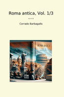 Roma antica, Vol. 1/3