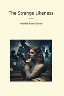 The Strange Likeness