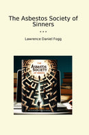 The Asbestos Society of Sinners