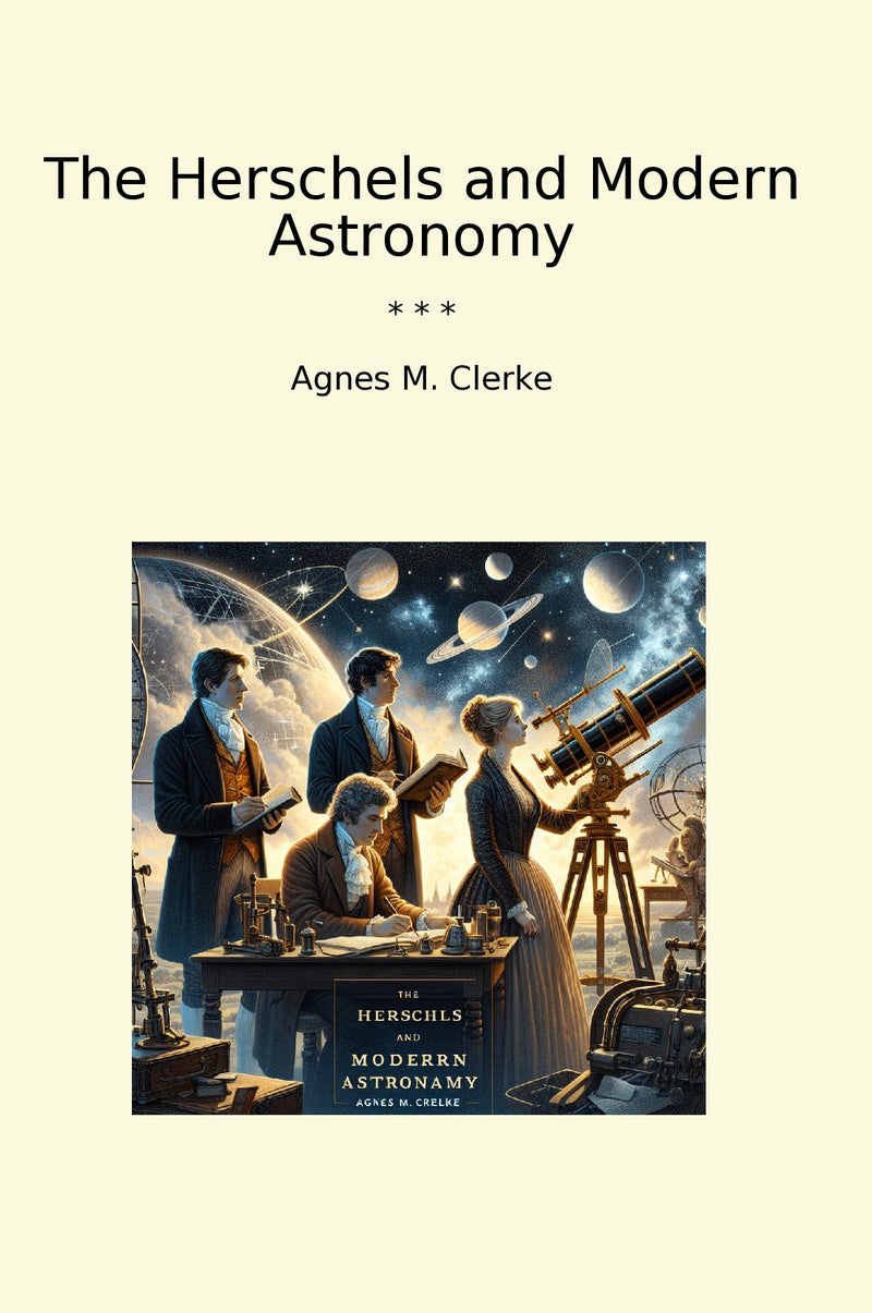 The Herschels and Modern Astronomy