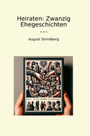 Heiraten: Zwanzig Ehegeschichten