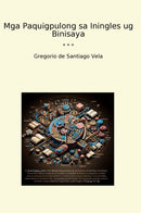 Mga Paquigpulong sa Iningles ug Binisaya