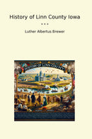 History of Linn County Iowa