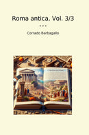 Roma antica, Vol. 3/3
