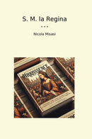 S. M. la Regina