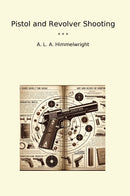 Pistol and Revolver Shooting