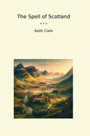 The Spell of Scotland
