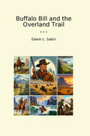 Buffalo Bill and the Overland Trail