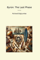 Byron: The Last Phase