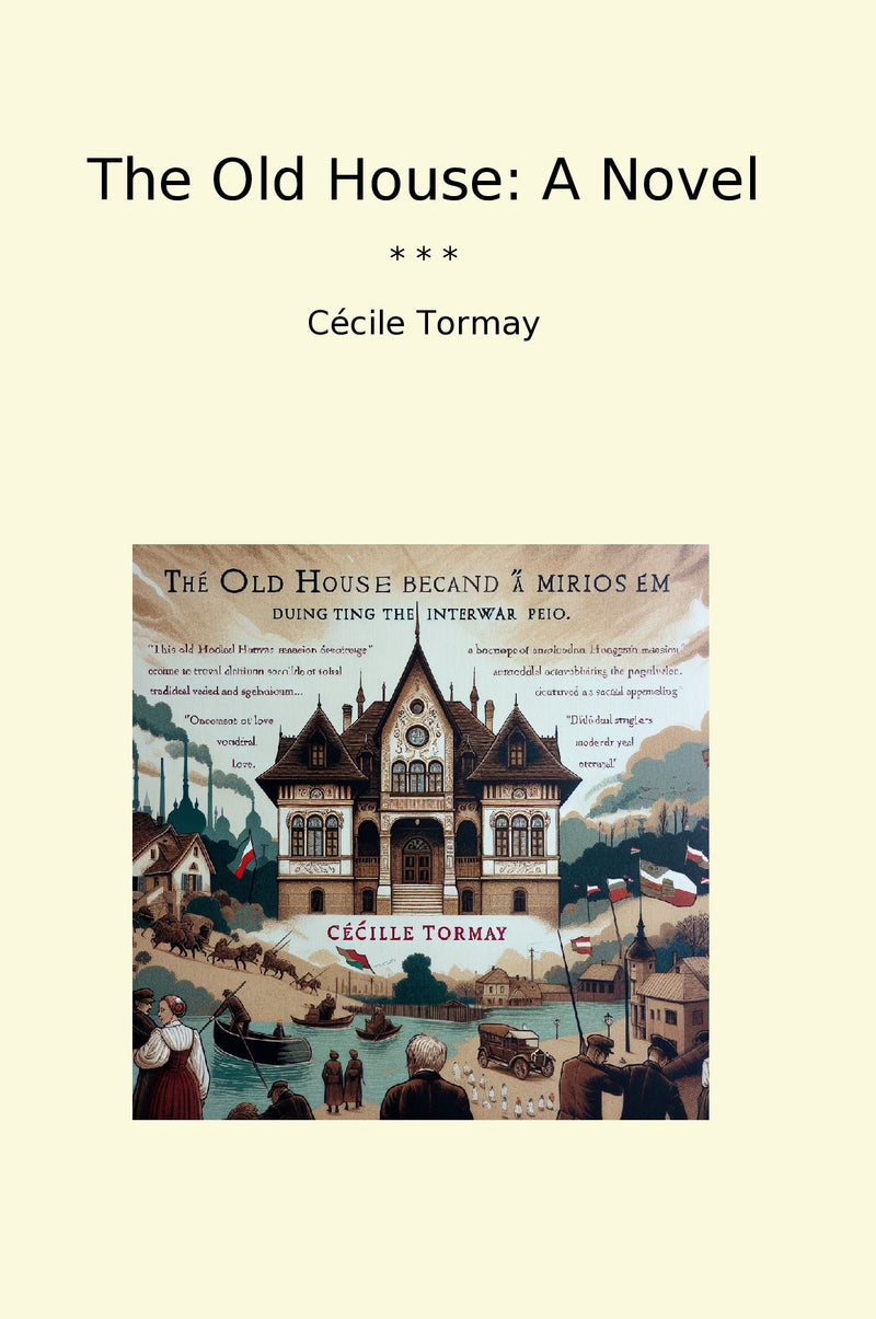 The Old House: A Novel