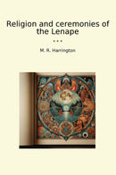 Religion and ceremonies of the Lenape