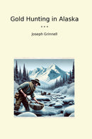 Gold Hunting in Alaska