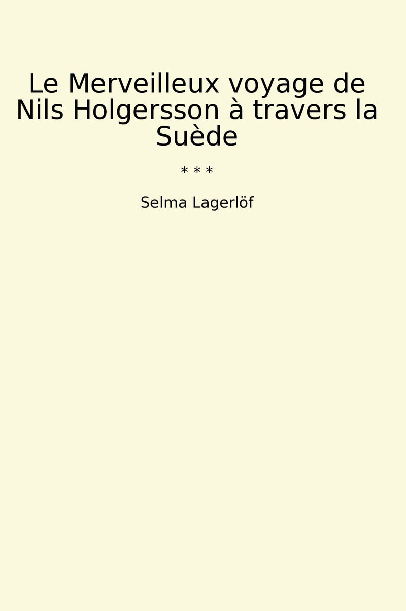 Le Merveilleux voyage de Nils Holgersson à travers la Suède