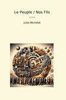 Le Peuple / Nos Fils