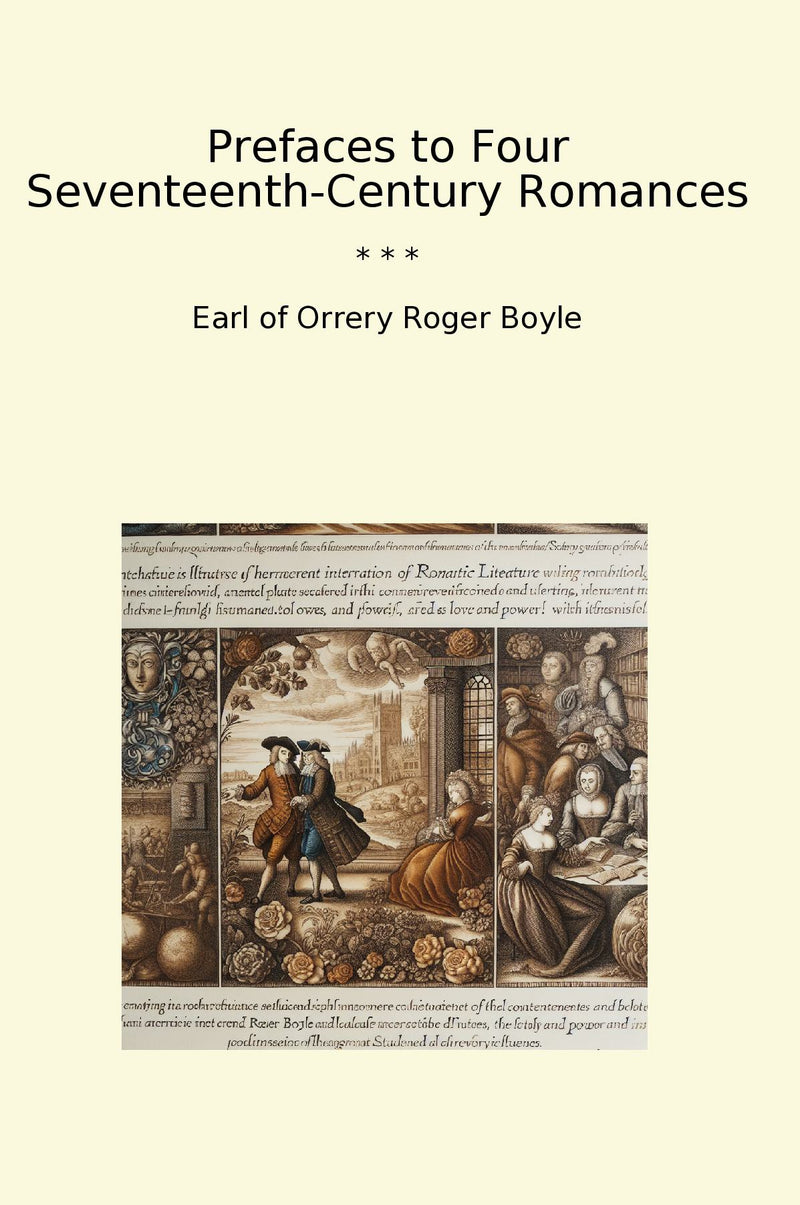 Prefaces to Four Seventeenth-Century Romances