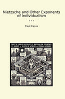 Nietzsche and Other Exponents of Individualism