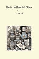 Chats on Oriental China