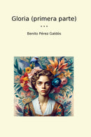 Gloria (primera parte)