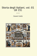 Storia degli Italiani, vol. 01 (di 15)