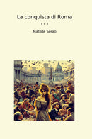 La conquista di Roma