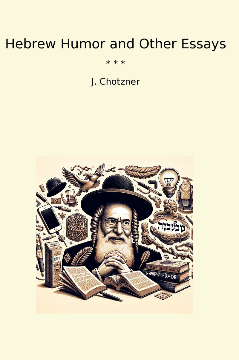Hebrew Humor and Other Essays
