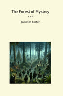 The Forest of Mystery