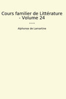 Cours familier de Littérature - Volume 24