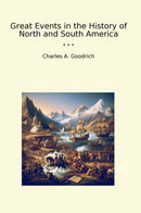 Great Events in the History of North and South America