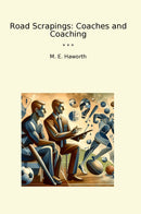 Road Scrapings: Coaches and Coaching