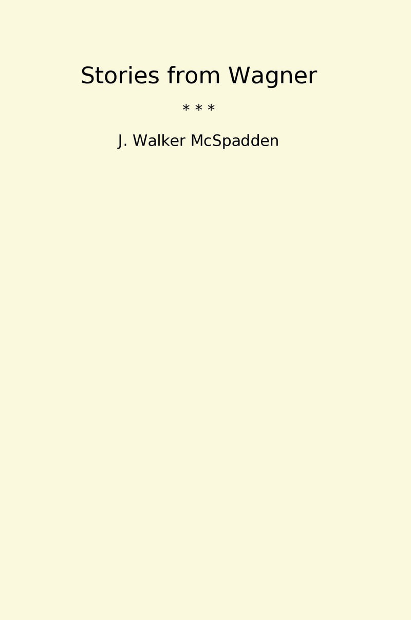 Stories from Wagner