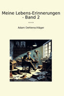 Meine Lebens-Erinnerungen - Band 2