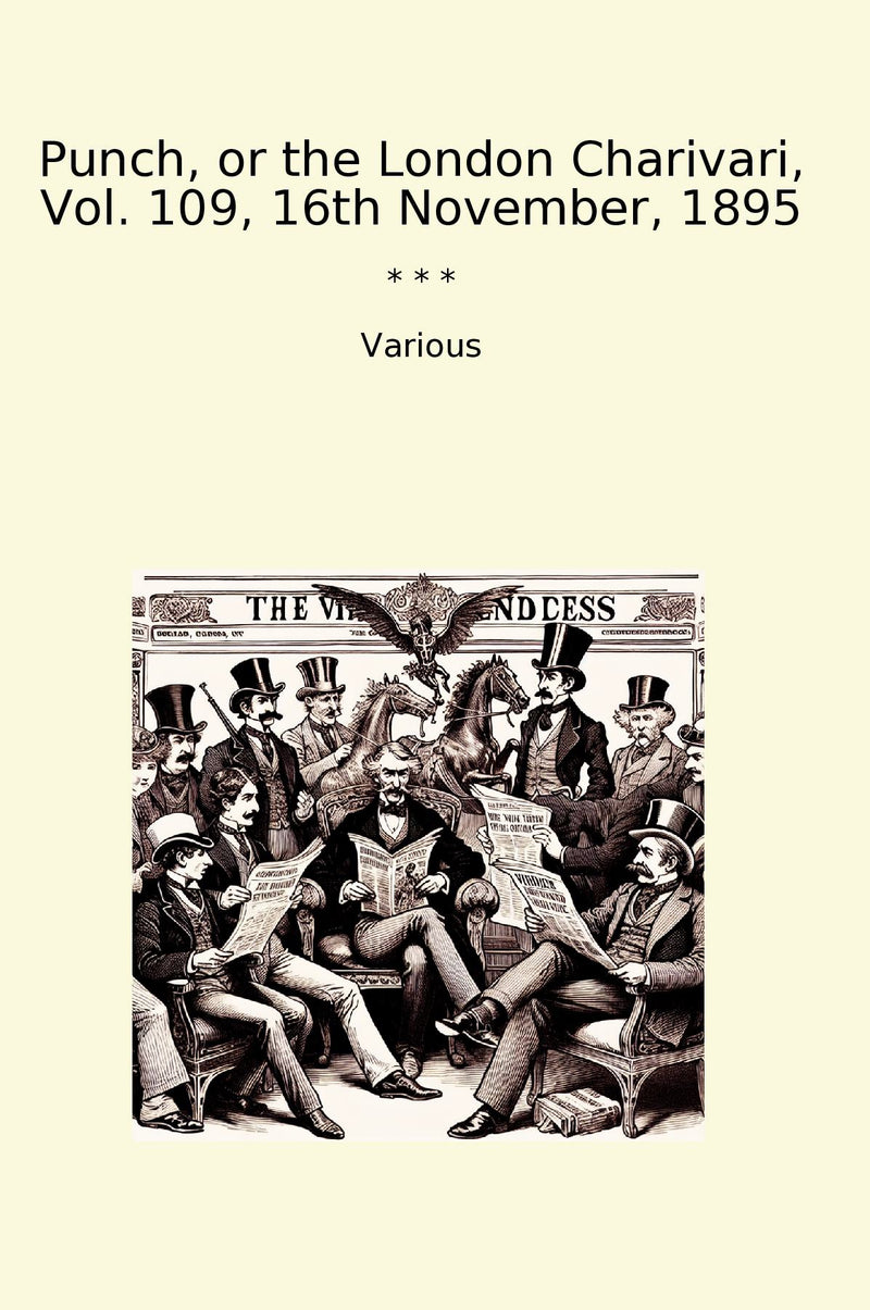 Punch, or the London Charivari, Vol. 109, 16th November, 1895